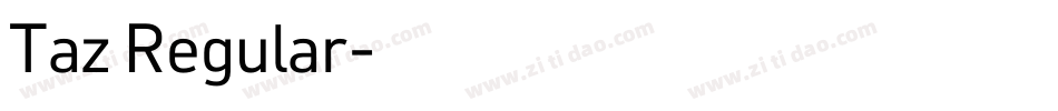 Taz Regular字体转换